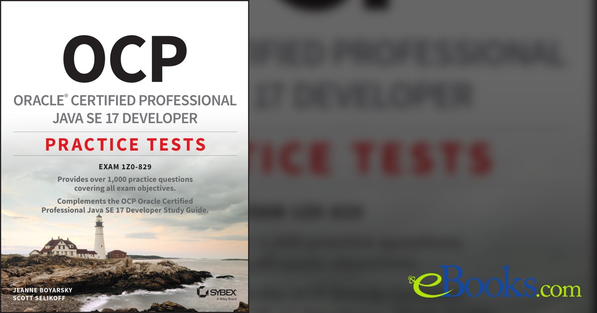 OCP Oracle Certified Professional Java SE 17 Developer Practice Tests