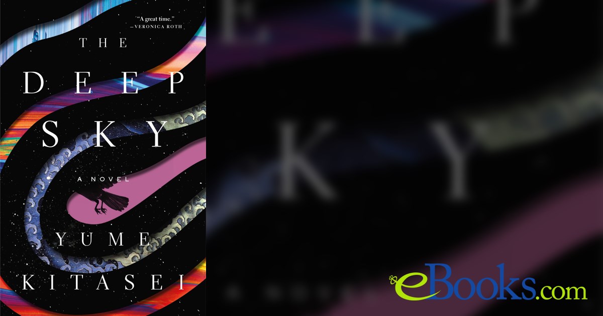 The Deep Sky by Yume Kitasei (ebook)