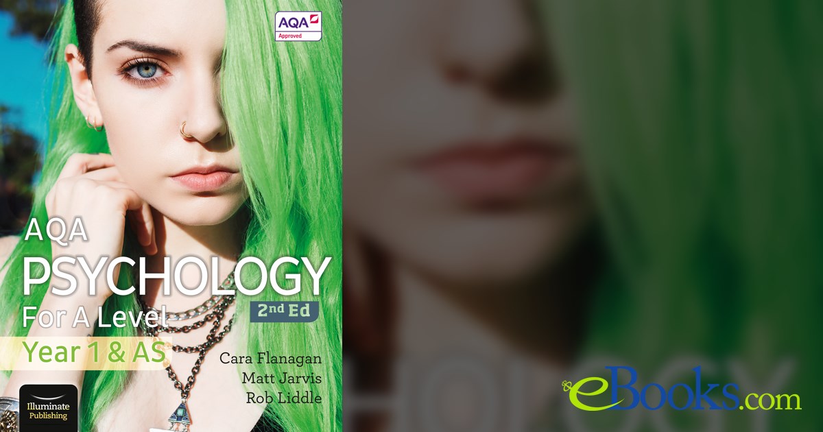 AQA Psychology for A Level Year 1 & AS Student Book: 2nd Edition