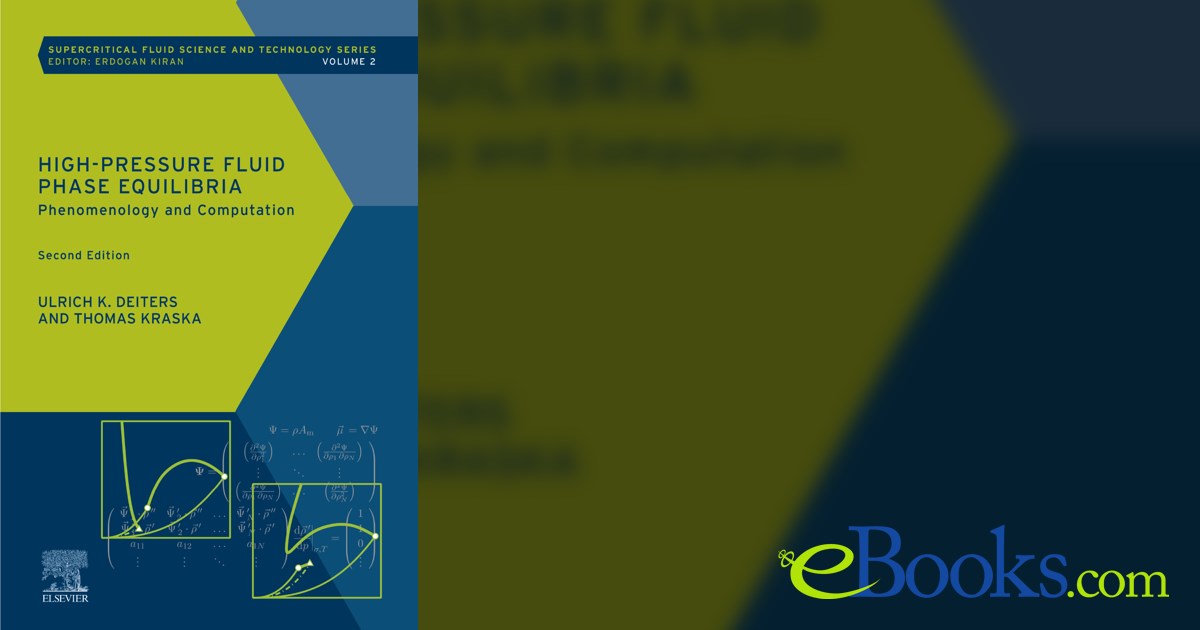 High-Pressure Fluid Phase Equilibria (2nd ed.)