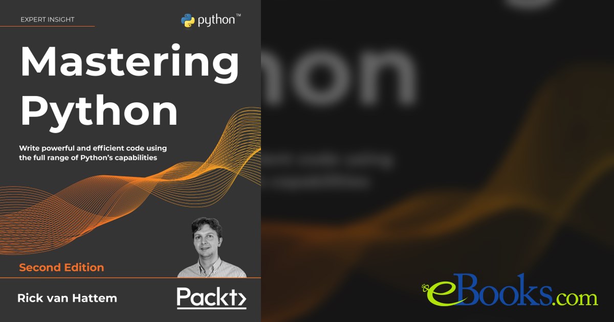 Mastering Python 2E by Rick Hattem (ebook)
