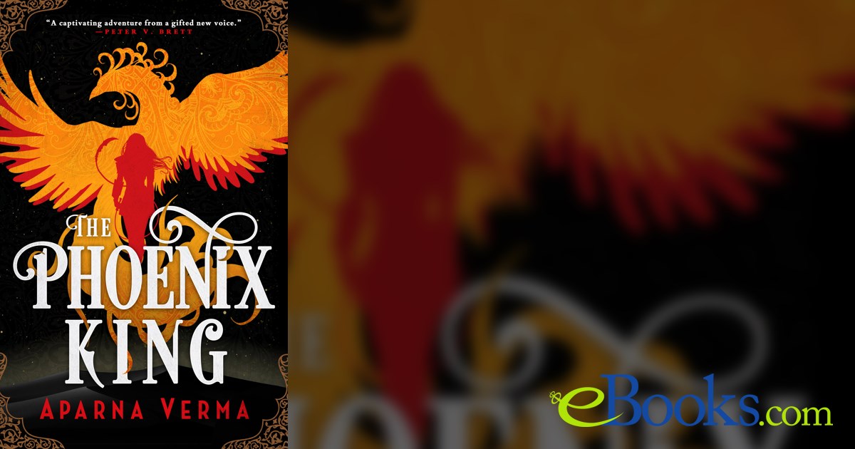 The Phoenix King by Aparna Verma (ebook)