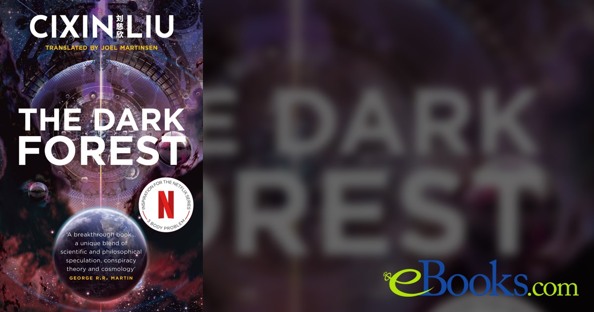 The Dark Forest by Cixin Liu (ebook)