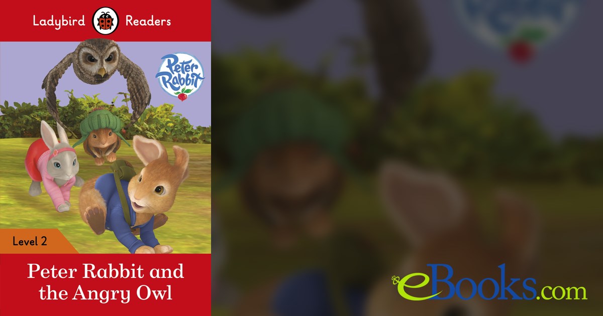 Ladybird Readers Level 2 - Peter Rabbit - Peter Rabbit and the Angry ...