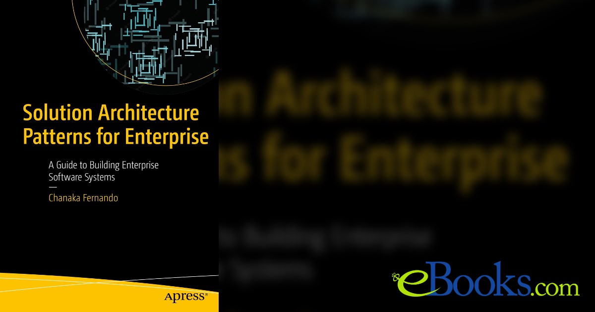Solution Architecture Patterns for Enterprise