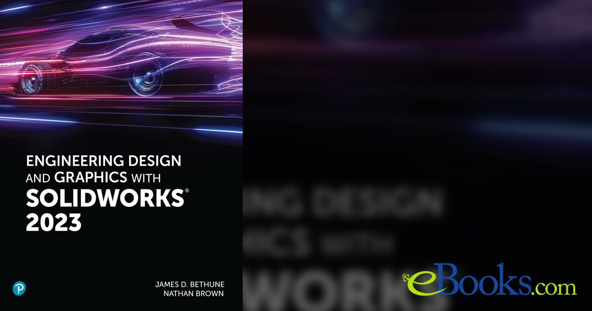 Engineering Design and Graphics with SolidWorks 2023 eTextbook Access ...