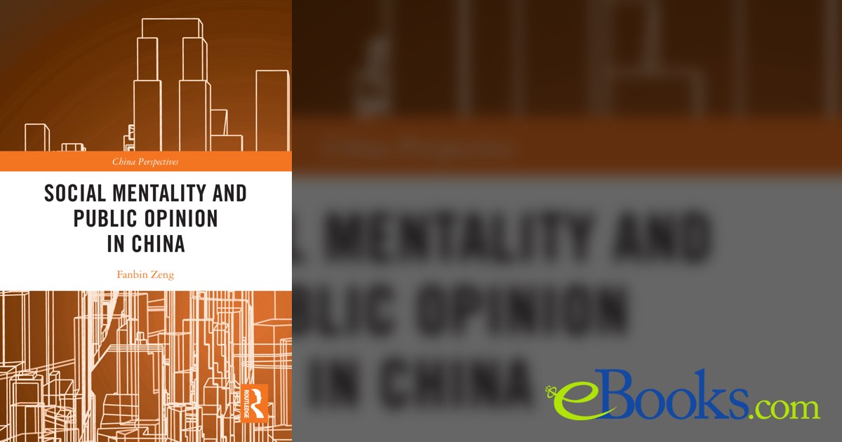 Social Mentality and Public Opinion in China by Fanbin Zeng (ebook)