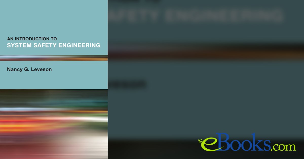 An Introduction To System Safety Engineering An Introduction to System Safety Engineering