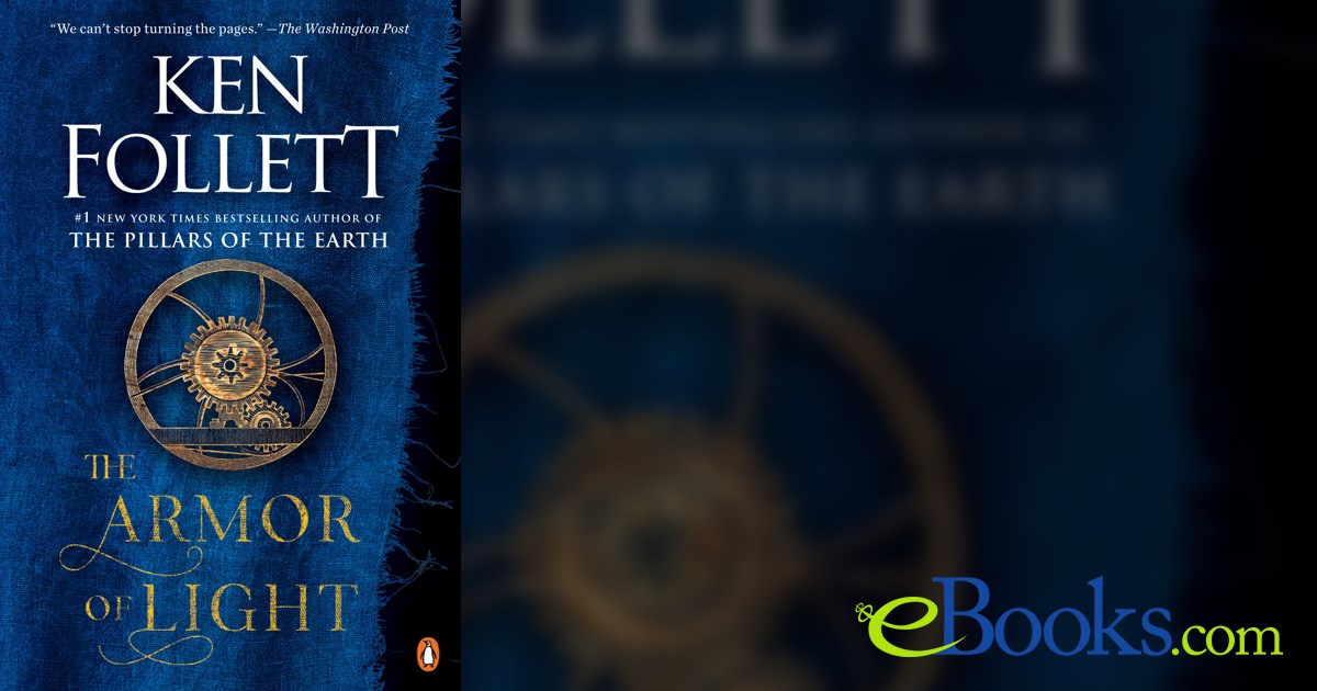 The Armor of Light by Ken Follett (ebook)