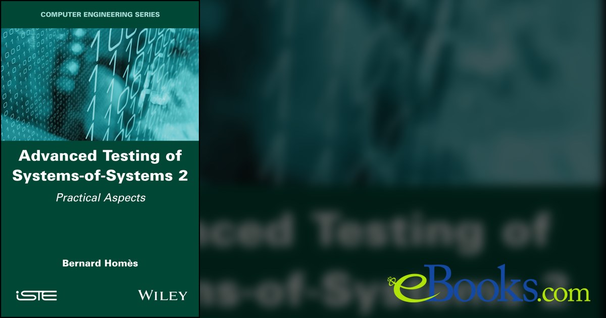 Advanced Testing of Systems-of-Systems, Volume 2
