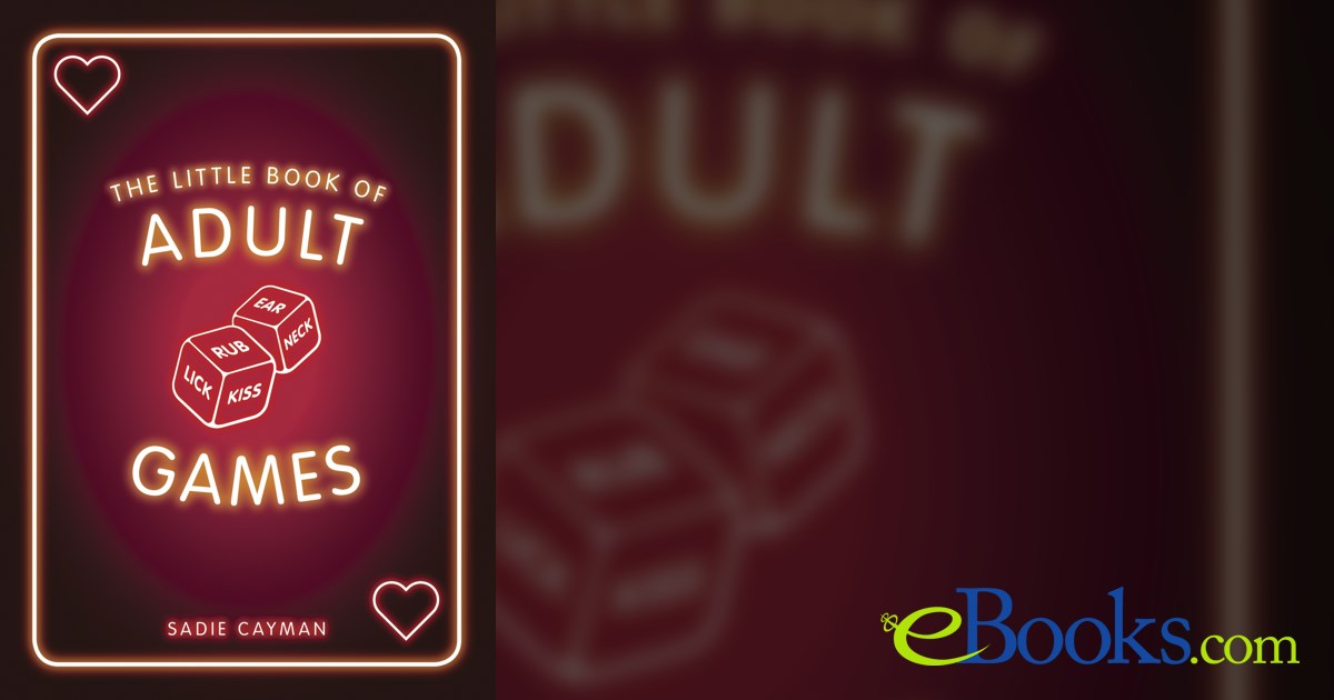 The Little Book of Adult Games by Sadie Cayman (ebook)