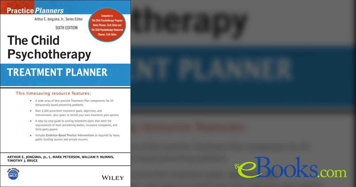 The Child Psychotherapy Treatment Planner 6th Ed The child psychotherapy treatment planner 6th ed