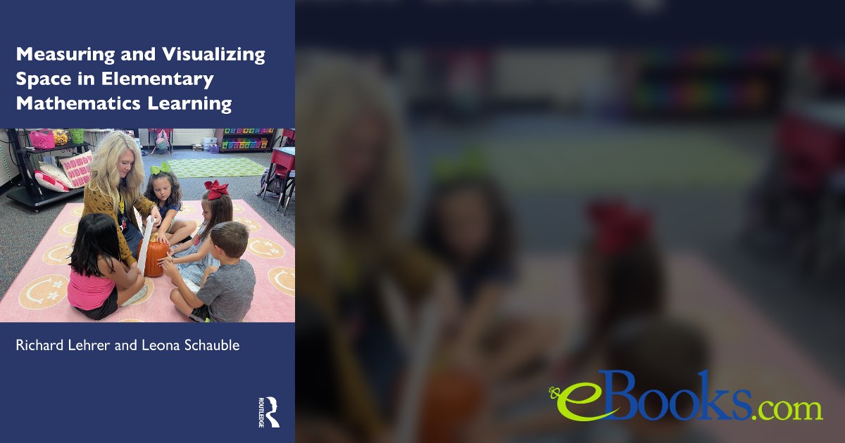 Measuring and Visualizing Space in Elementary Mathematics Learning