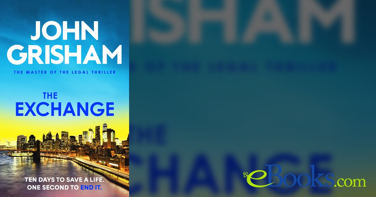 The Exchange by John Grisham (ebook)