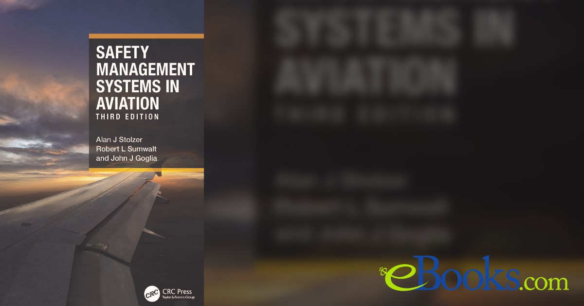Safety Management Systems in Aviation (3rd ed.)