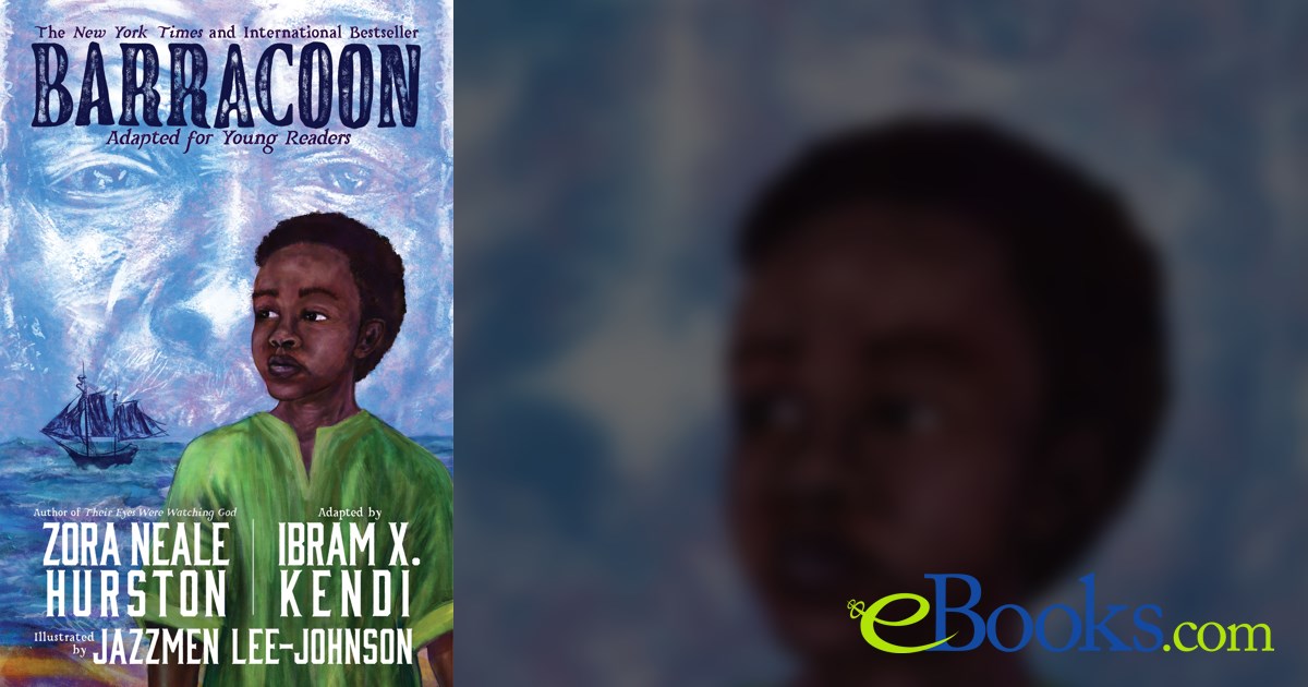 Barracoon: Adapted for Young Readers by Zora Neale Hurston (ebook)