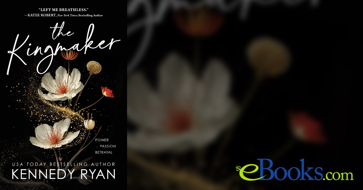 Kingmaker Book The Kingmaker by Kennedy Ryan (ebook)