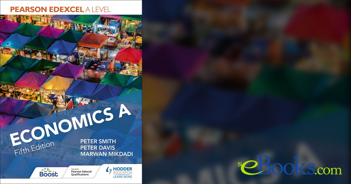 Pearson Edexcel A level Economics A Fifth Edition