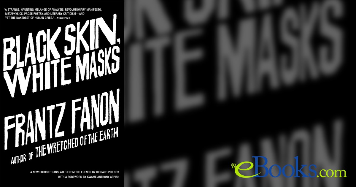 Black Skin, White Masks by Frantz Fanon (ebook)