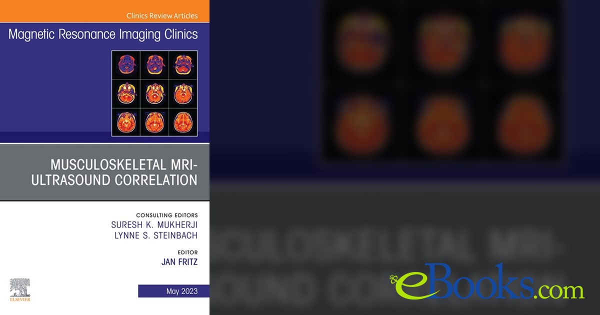 Musculoskeletal MRI Ultrasound Correlation, An Issue of Magnetic