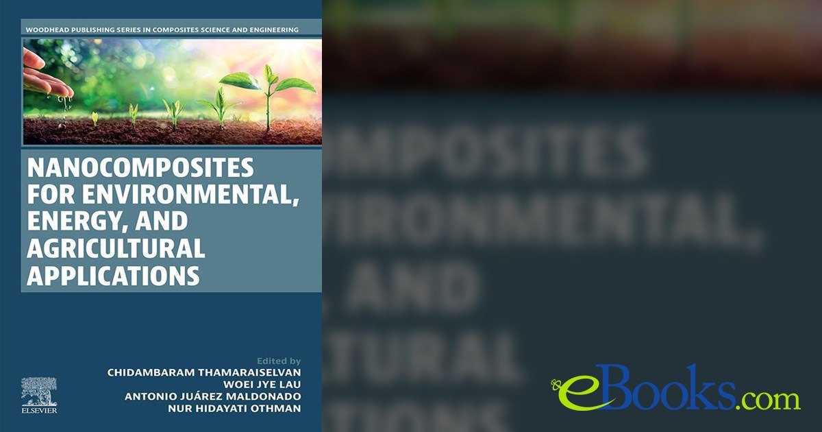 Nanocomposites for Environmental, Energy, and Agricultural Applications