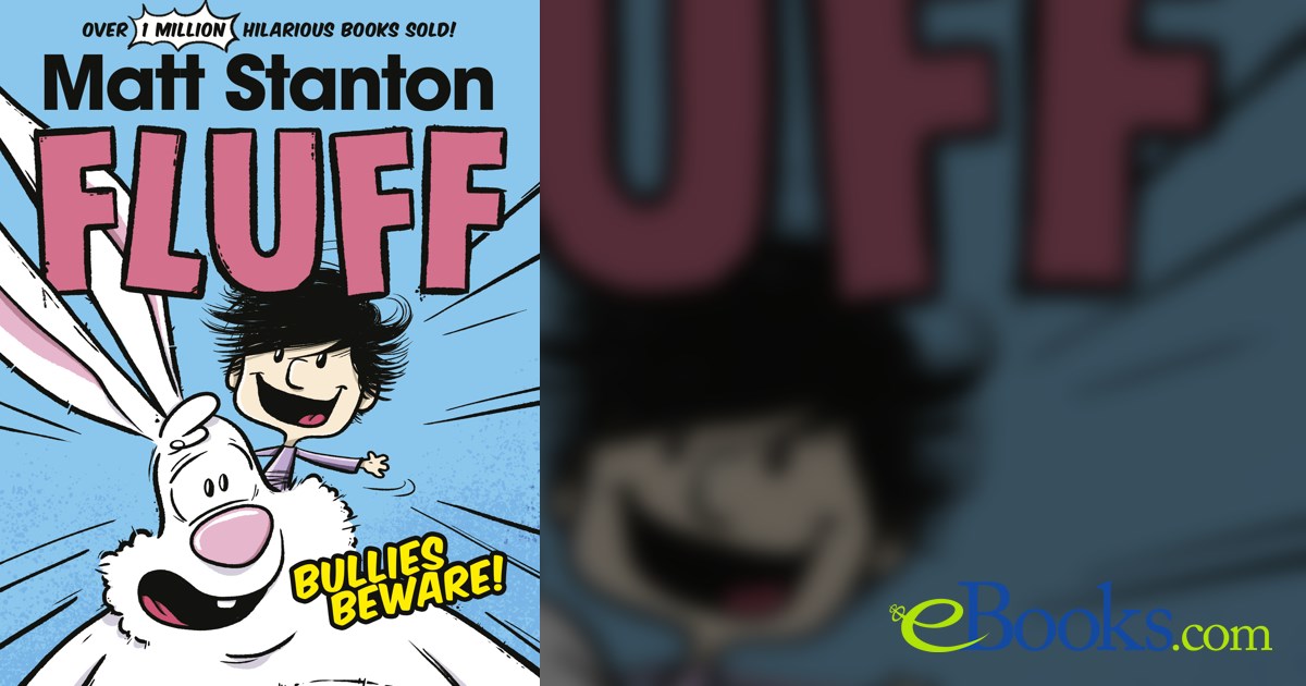 Fluff, Bullies Beware! (Fluff, #1) by Matt Stanton (ebook)