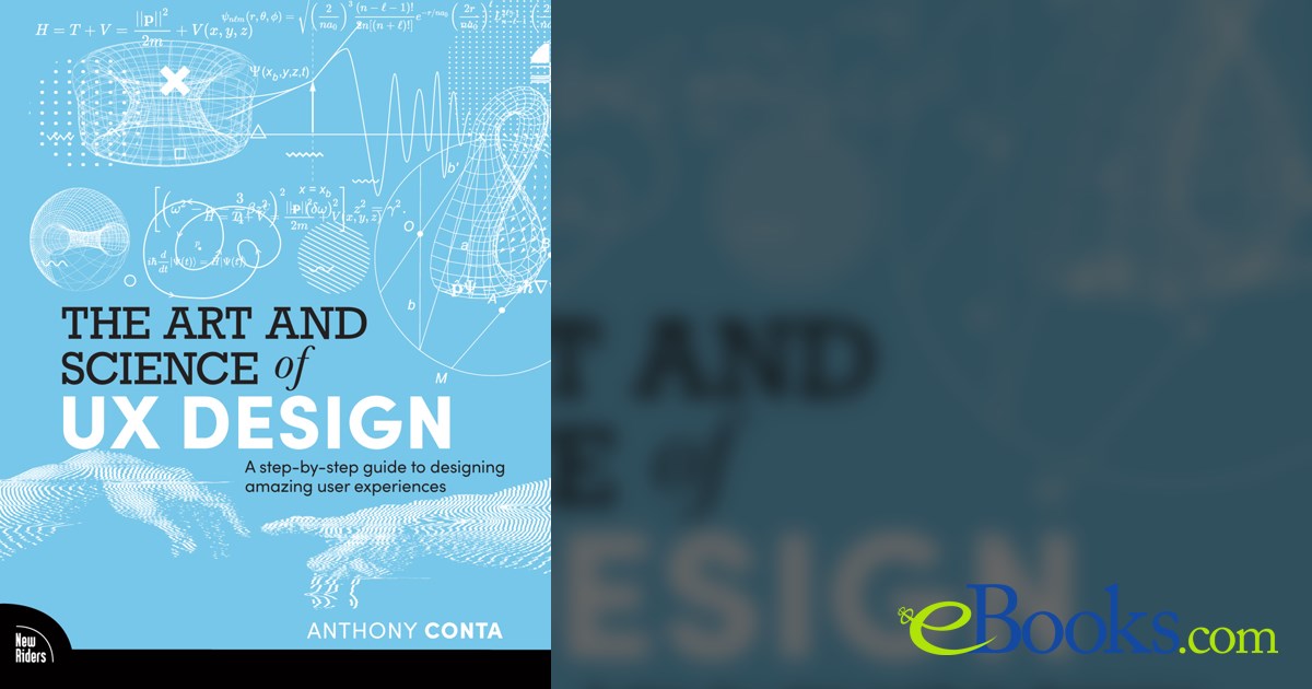 The Art and Science of UX Design by Anthony Conta (ebook)