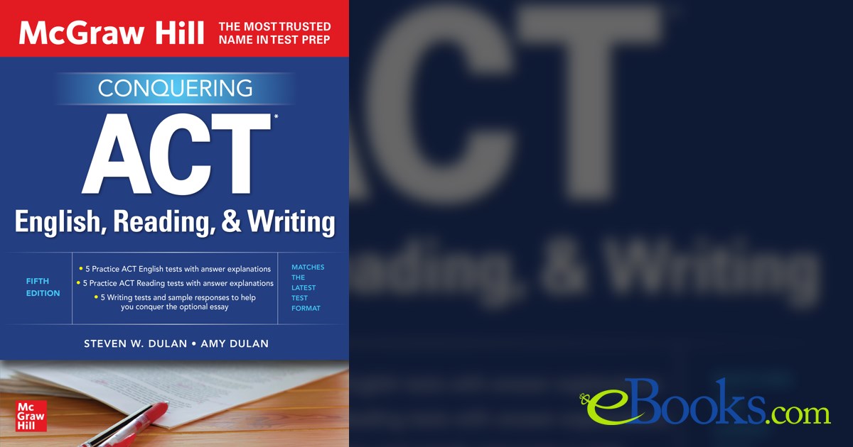 McGraw Hill Conquering ACT English, Reading, and Writing, Fifth Edition