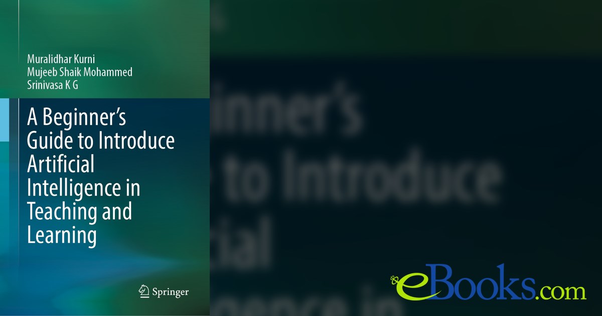 A Beginner S Guide To Introduce Artificial Intelligence In Teaching And A Beginner S Guide To Introduce Artificial Intelligence In Teaching And