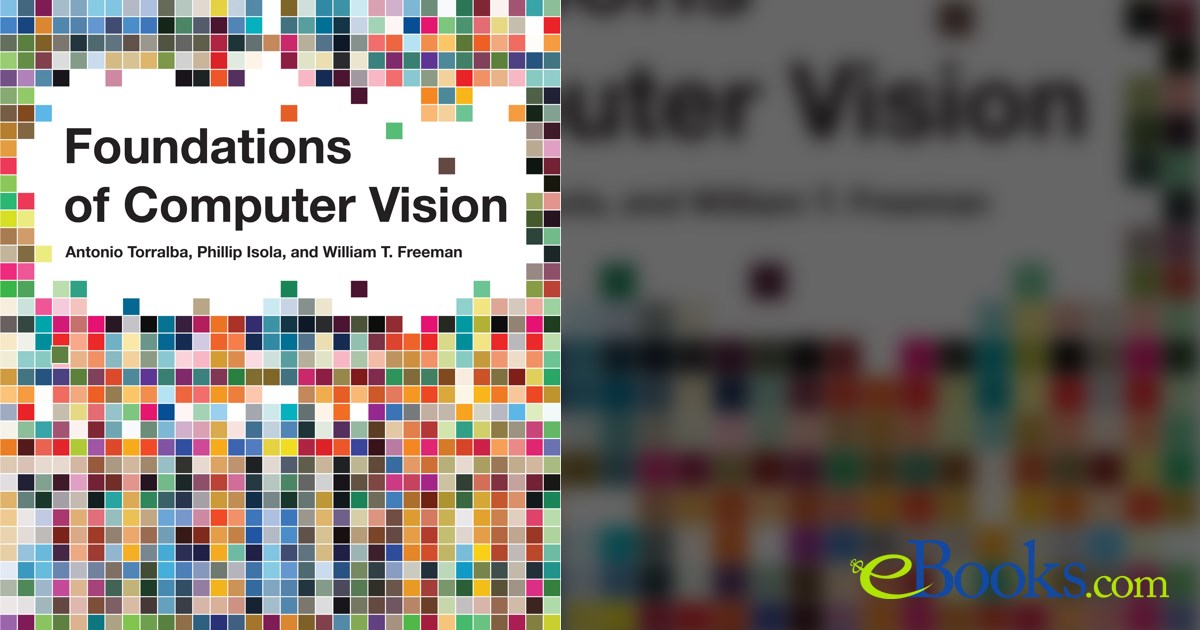 Foundations of Computer Vision by Antonio Torralba (ebook)