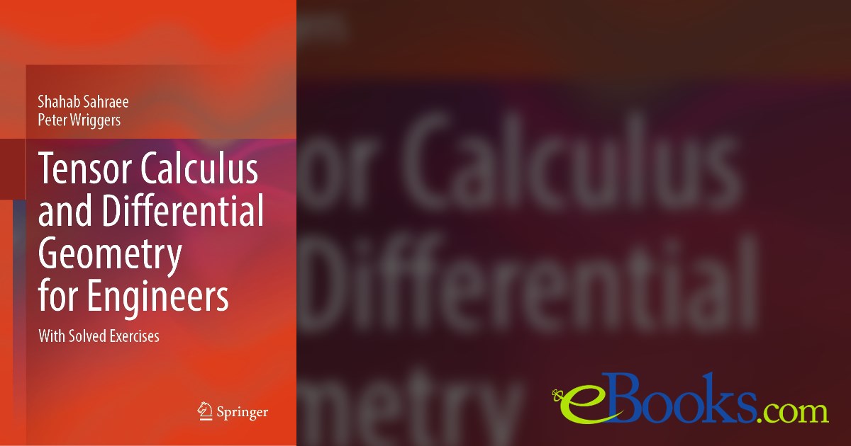 Tensor Calculus and Differential Geometry for Engineers