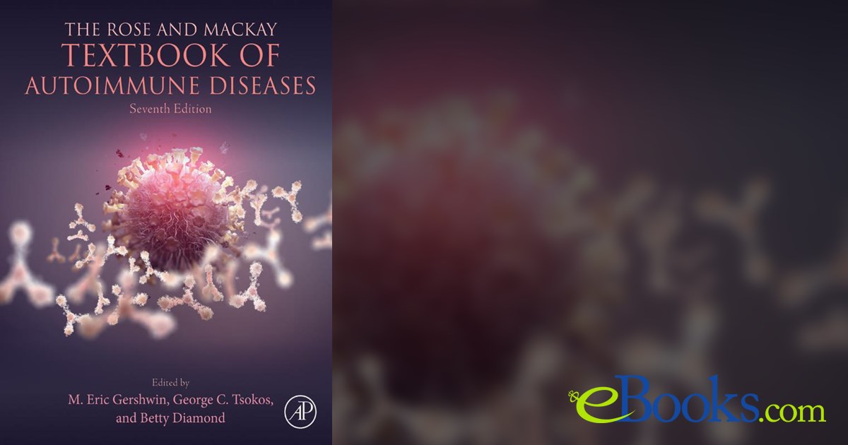 The Rose and Mackay Textbook of Autoimmune Diseases