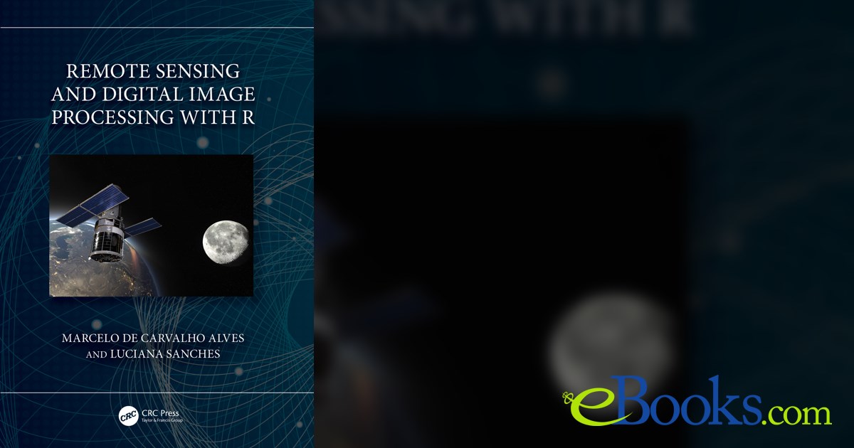 Remote Sensing and Digital Image Processing with R
