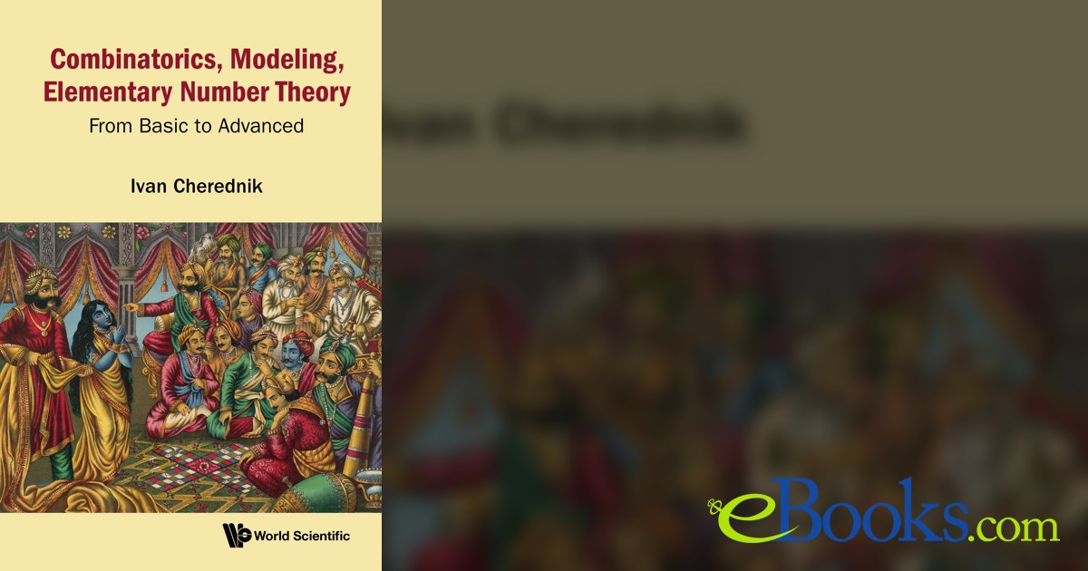 Combinatorics, Modeling, Elementary Number Theory: From Basic To Advanced -  By Ivan V Cherednik (hardcover) : Target