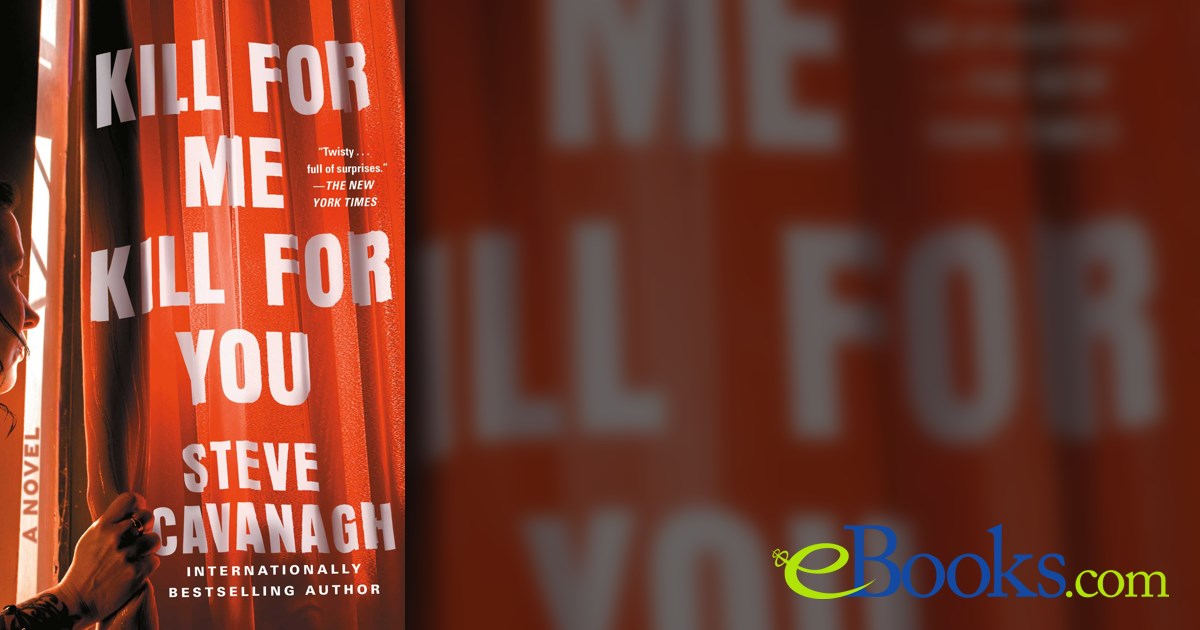 Kill for Me, Kill for You by Steve Cavanagh (ebook)