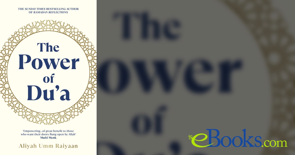 The Power Of Du A By Aliyah Umm Raiyaan Ebook