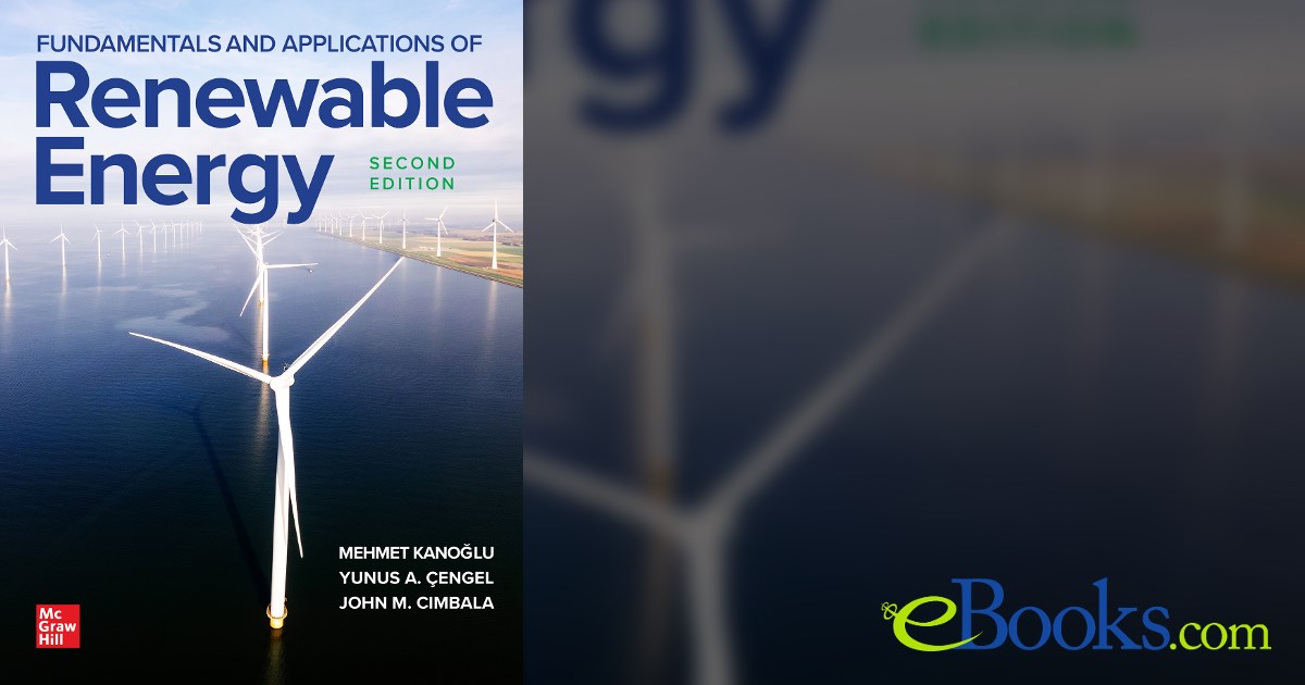 Fundamentals and Applications of Renewable Energy, Second Edition