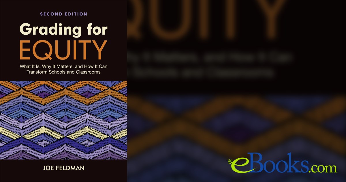 Grading for Equity (2nd ed.) by Joe Feldman (ebook)