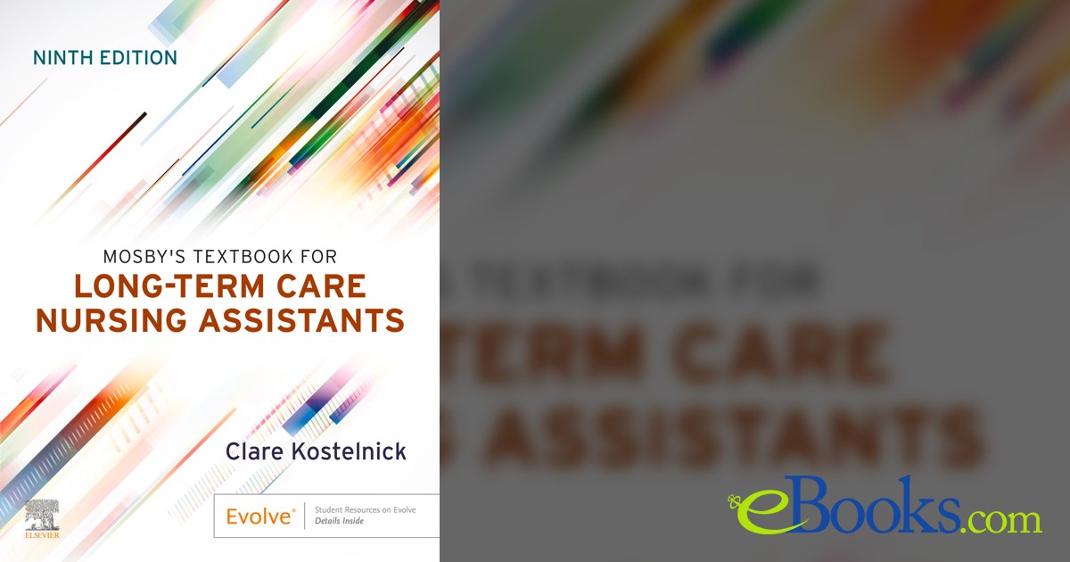 Mosby's Textbook for Long-Term Care Nursing Assistants - E-Book