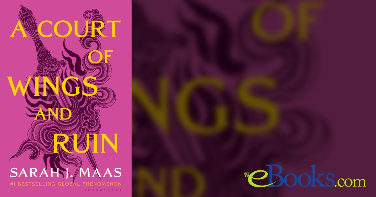 A Court of Wings and Ruin by Sarah J. Maas