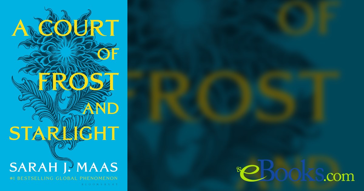 A Court of Frost and Starlight by Sarah J. Maas