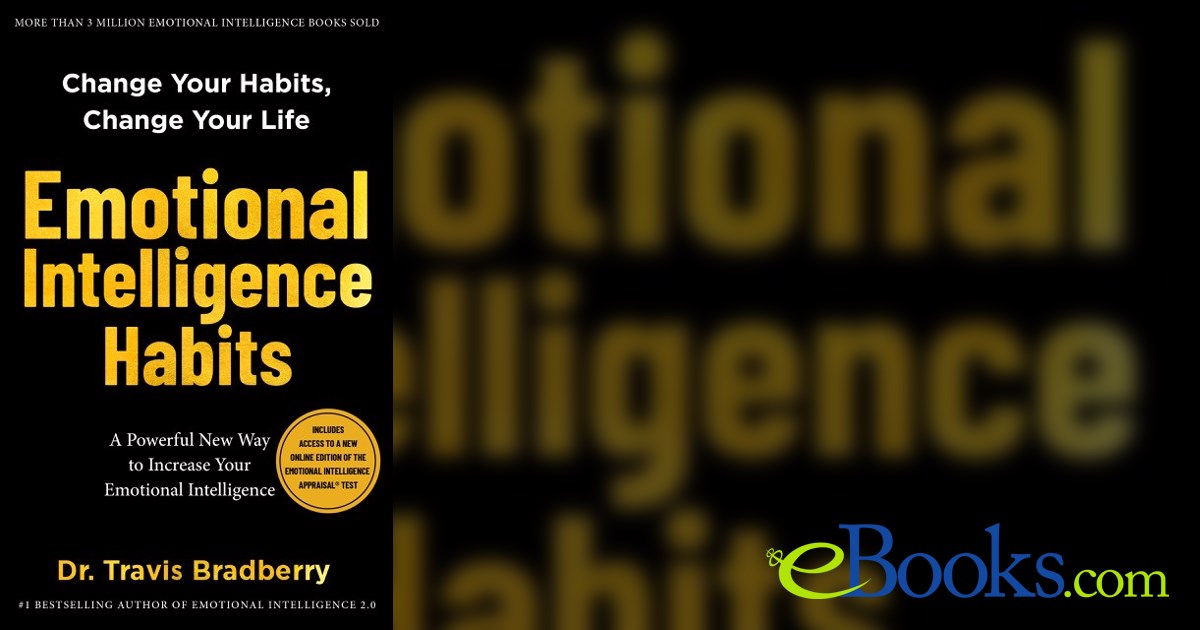 Emotional Intelligence Habits by Travis Bradberry (ebook)