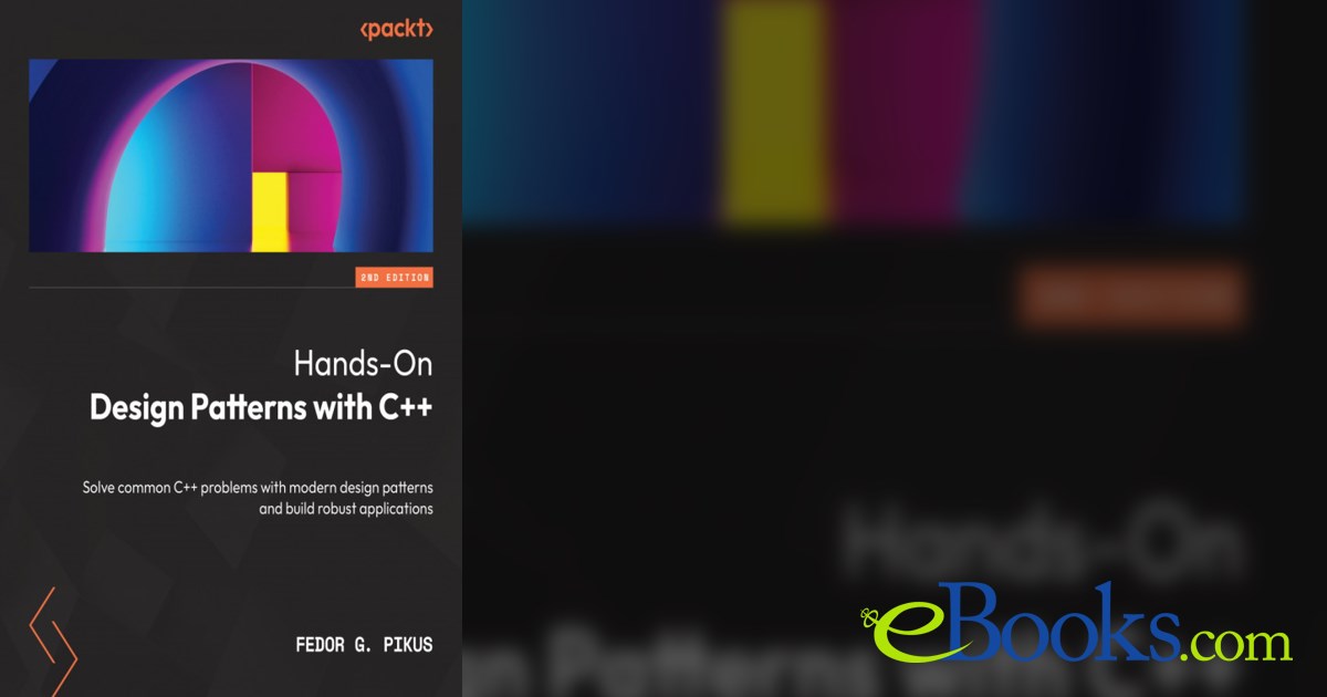 HandsOn Design Patterns with C++ (2nd ed.)