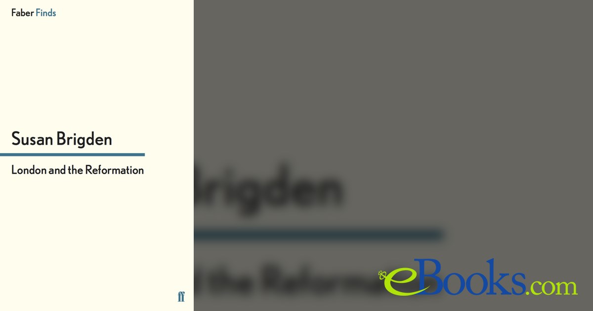 London and the Reformation by Susan Brigden (ebook)