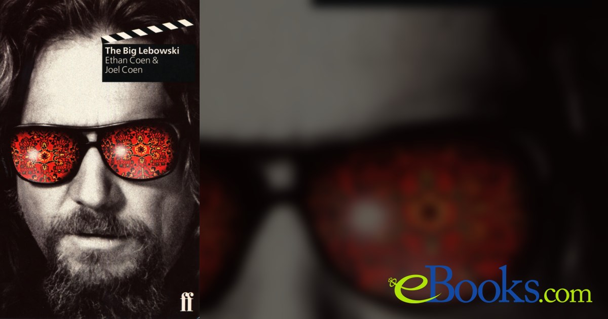 The Big Lebowski by Ethan Coen (ebook)