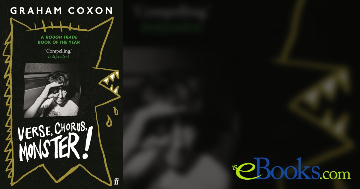 Verse, Chorus, Monster! by Graham Coxon (ebook)