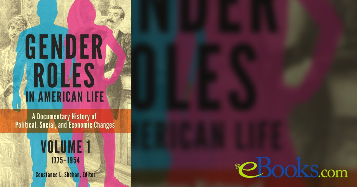 Gender Roles in American Life by Constance L. Shehan (ebook)