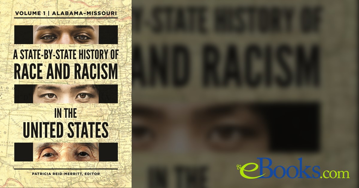 A State-by-State History of Race and Racism in the United States