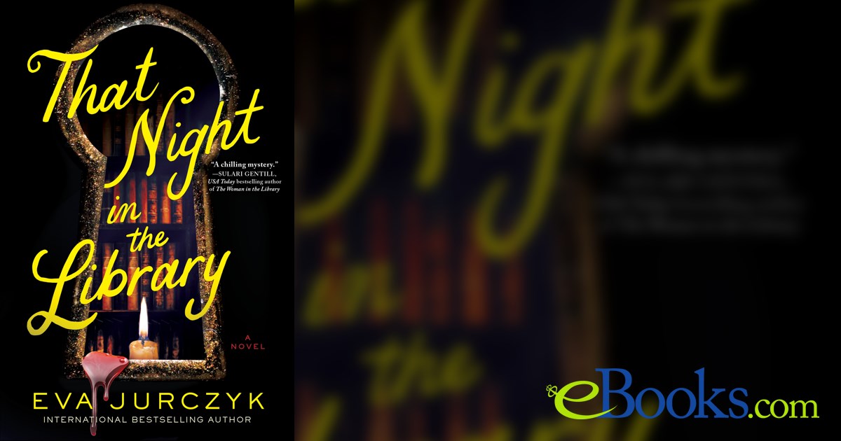 That Night in the Library by Eva Jurczyk (ebook)