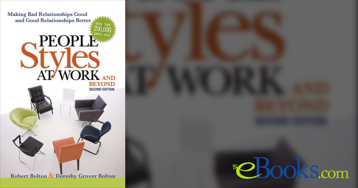 People Styles at Work and Beyond by Robert Bolton (ebook)